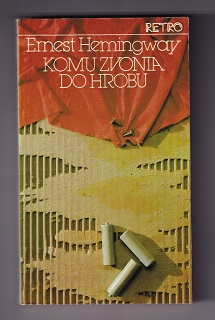 Komu zvonia do hrobu /Ernest Hemingway/