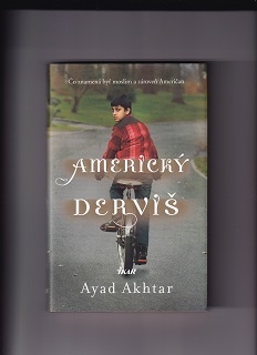 Americký derviš /Ayad Akhtar/