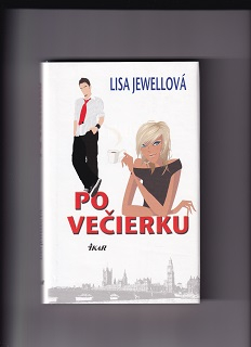 Po večierku /Lisa Jewellová/