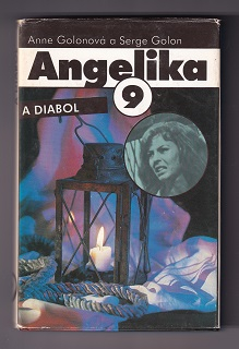 Angelika 9 a diabol /Anne Golonová a Serge Golon/