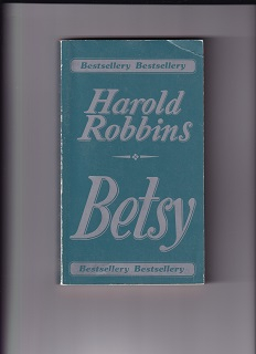 Betsy /Harold Robbins/