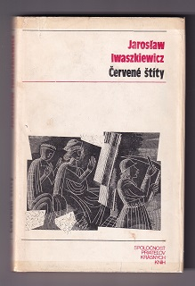 Červené štíty /Jaroslaw Iwaszkiewicz/