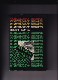 Chancellorov rukopis /Robert Ludlum/