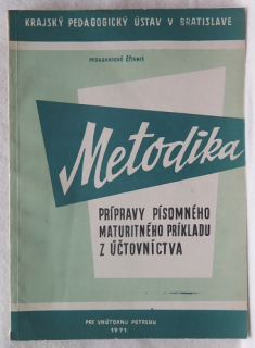 Metodika prípravy písomného maturitného príkladu z účtovníctva