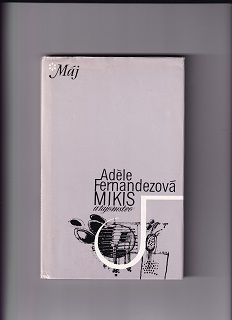 Mikis a tajomstvo /Adéle Fernandézová/