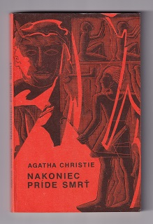 Nakoniec príde smrť /Agatha Christie/