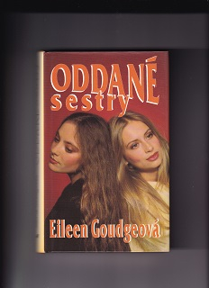 Oddané sestry /Eileen Goudgeová/