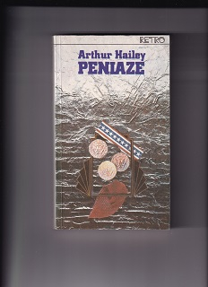 Peniaze /Arthur Hailey/