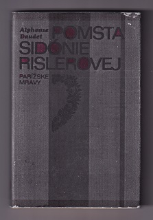 Pomsta Sidónie Rislerovej /Alphonse Daudet/