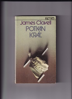 Potkan kráľ /James Clavell/