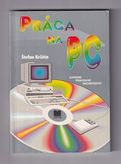 Práca na PC /Štefan Krištín/