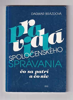 Pravidlá spoločenského správania /Dagmar Brázdová/