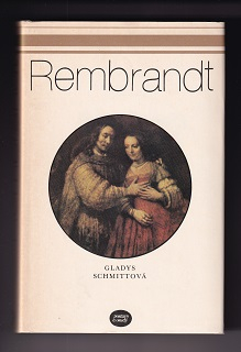 Rembrandt /Gladys Schmittová/