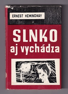 Slnko aj vychádza /Ernest Hemingway/