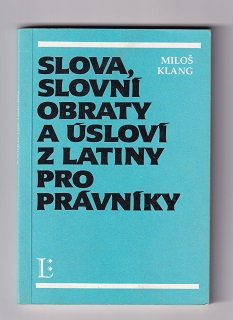 Slova, slovní obraty a úsloví z latiny pro právníky