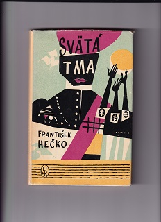 Svätá tma /František Hečko/