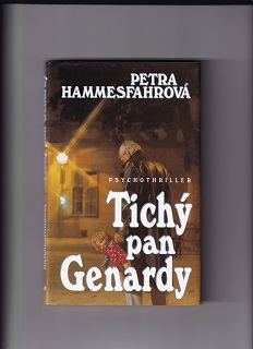 Tichý pán Genardy /Petra Hammesfahrová/