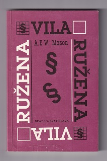 Vila Ružena /A. E. W. Mason/