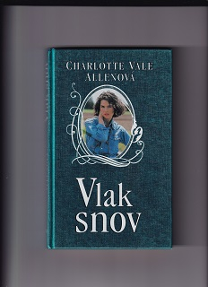 Vlak snov /Charlotte Vale Allenová/