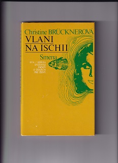 Vlani na Ischii /Christine Brucknerová/