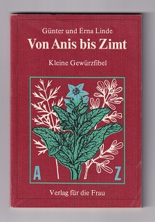 Von Anis bis Zimt /Gunter und Ema Linde/