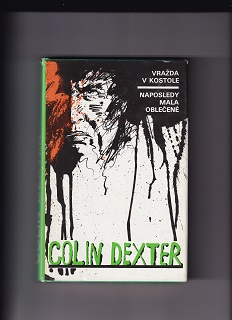 Vražda v kostole, Naposledy mala oblečené /Colin Dexter/