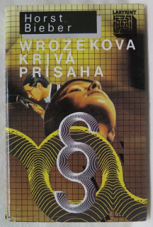 Wrozenkova krivá prísaha /Horst Bieber/