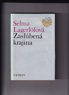 Zasľúbená krajina /Selma Lagerlofová/