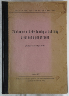 Základné otázky tvorby a ochrany životného prostredia