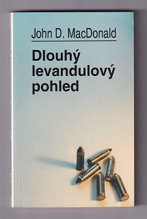 Dlouhý levandulový pohled /John D. MacDonald/