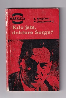 Kdo jste, doktore Sorge /S. Goljakov, V. Ponizovskij/