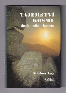 Tajemství kosmu /Adelma Vay/