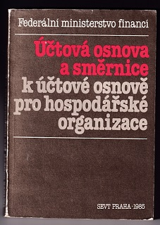 Účtová osnova a směrnice k účtové osnově pro hospodářské organizace