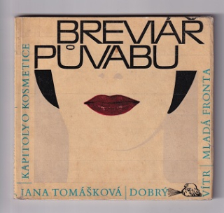 Breviář púvabu /Jana Tomášková/