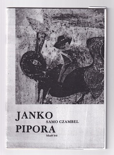 Janko Pipora /Samo Czambel/