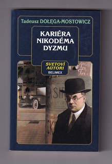 Kariéra Nikodéma Dyzmu /Tadeusz Dolega Mostowicz/