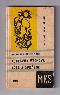 Pohlavná výchova včas a správně /Wolfgang Bretschneider/