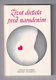 Život dieťaťa pred narodením /Jack H. McCubbin/