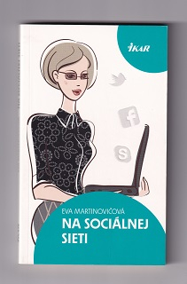 Na sociálnej sieti /Eva Martinovičová/