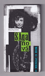 O mesiac o rok /Francoise Saganová/