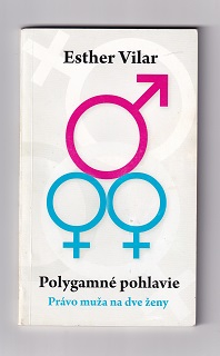 Polygamné pohlavie /Esther Vilar/