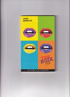 Ten bozk /Jana Benková/