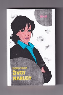 Život naruby /Zuzana Široká/