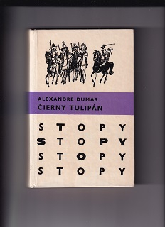 Čierny tulipán /Alexandre Dumas/