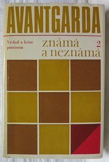 Avantgarda známá i neznámá 2 Vrchol a krize poetismu