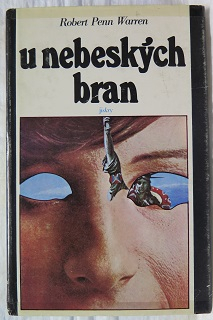 U nebeských bran /Robert Penn Warren/