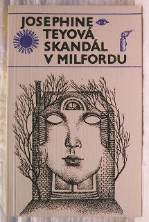 Skandál v Milfordu /Josephine Teyová/