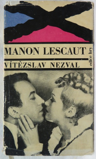 Manon Lescaut /Vítězslav Nezval/