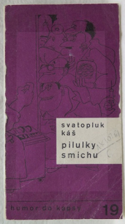 Pilulky smíchu /Svatopluk Káš/