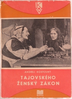 Tajovského Ženský zákon /Andrej Kostolný/